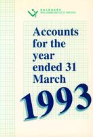 The Open Learning Institute of Hong Kong : accounts for the year ended 31 March 1993